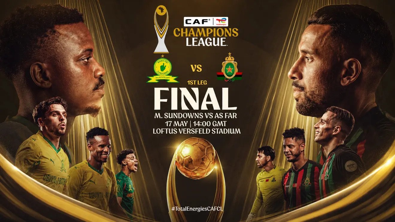 CAF Champions League final poster featuring M. Sundowns and AS FAR, with a gold trophy in the center and players lined up on both sides across a dark background. CAF Champions League final poster featuring M. Sundowns and AS FAR, with a gold trophy in the center and players lined up on both sides across a dark background.