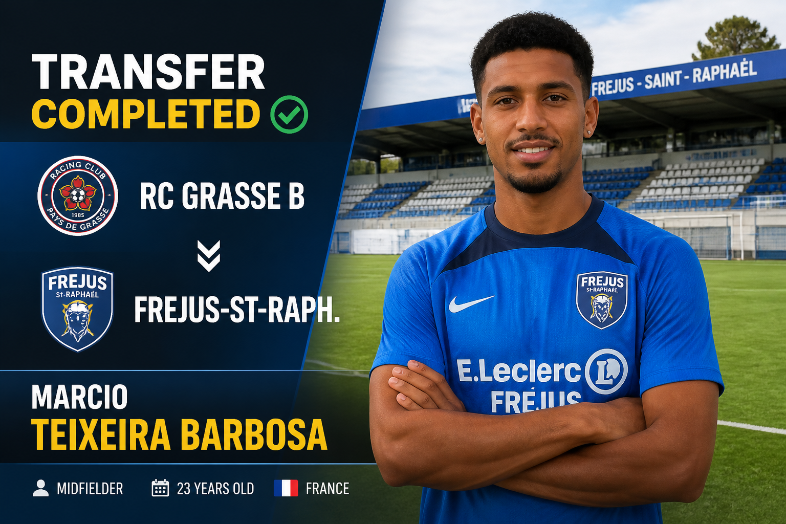 Transfer completed: Marcio Teixeira Barbosa joins Frejus-St-Raph from RC Grasse B; portrait on field background with club logos.
