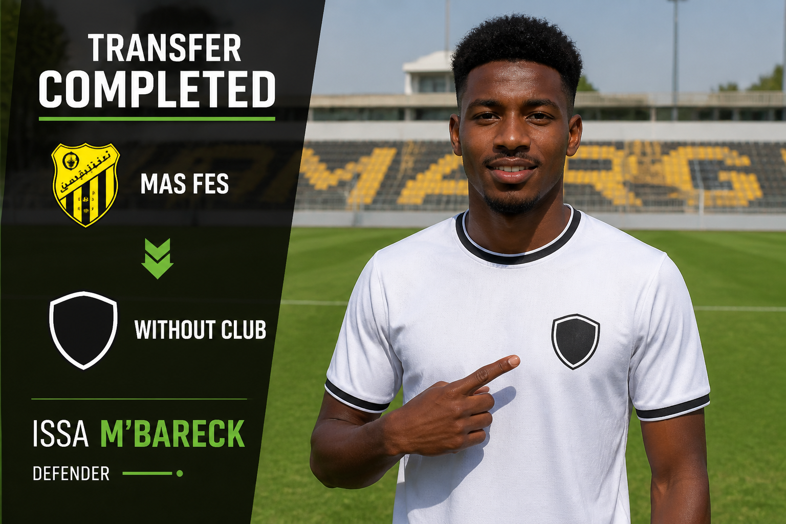 Footballer Issa M’Bareck, defender, on a soccer pitch with a transfer-confirmed banner for MAS FES on the left side.", Footballer Issa M’Bareck, defender, on a soccer pitch with a transfer-confirmed banner for MAS FES on the left side.",