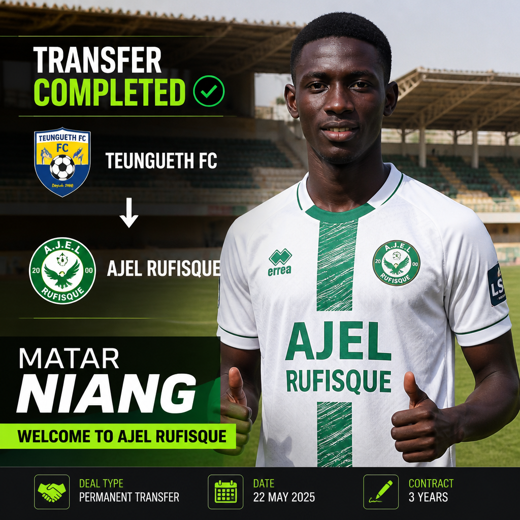 Poster announcing Matar Niang's transfer to AJEL Rufisque, with 'Transfer Completed' banner and club crests on a football pitch image. Poster announcing Matar Niang's transfer to AJEL Rufisque, with 'Transfer Completed' banner and club crests on a football pitch image.