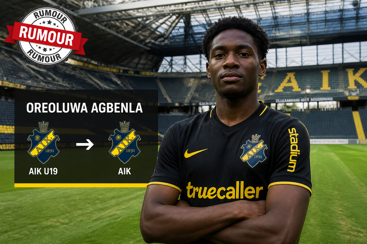 Portrait of Oreoluwa Agbenla in an AIK jersey; graphic shows move from AIK U19 to AIK with club crests and an arrow; stadium backdrop. Portrait of Oreoluwa Agbenla in an AIK jersey; graphic shows move from AIK U19 to AIK with club crests and an arrow; stadium backdrop.