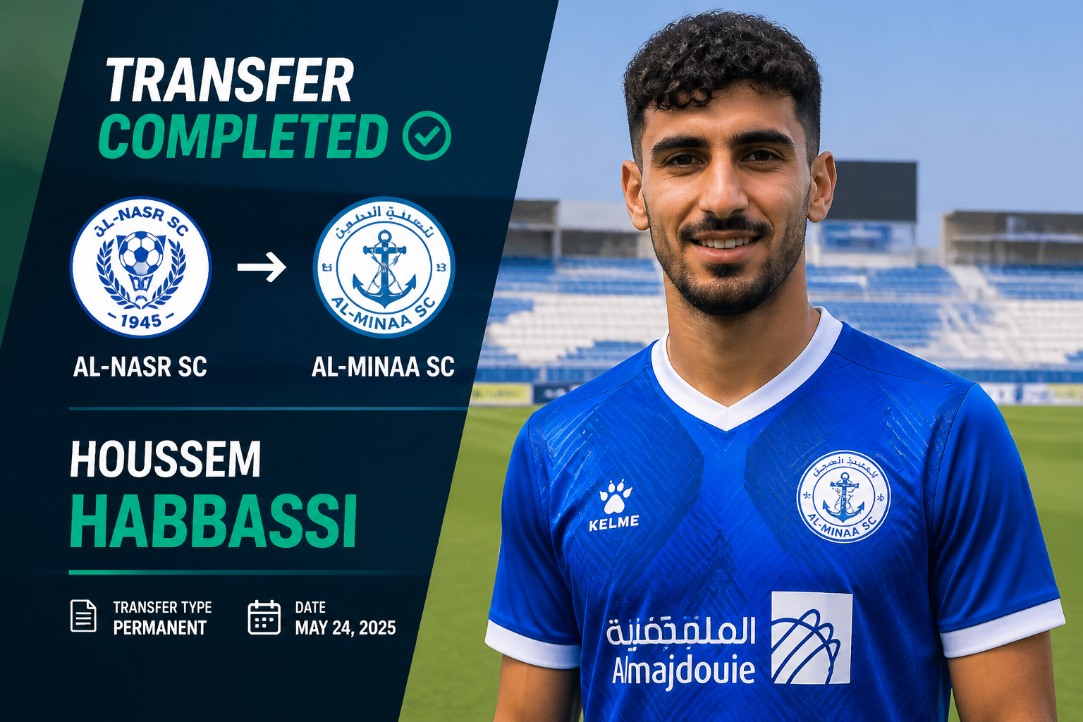 Transfer completed: Houssem Habbassi moves from Al-Nasr SC to Al-Minaa SC, with logos and date on a blue panel beside the player in a blue jersey.