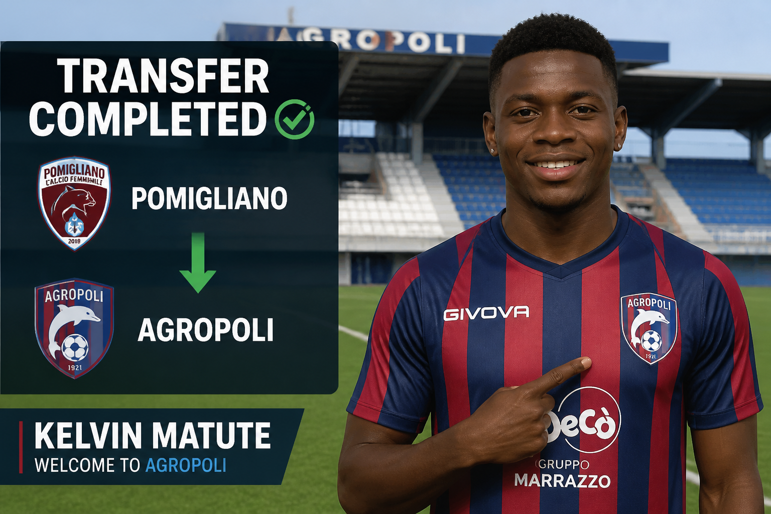 Soccer player Kelvin Matute in an Agropoli jersey stands beside a 'Transfer Completed' banner, showing Pomigliano transferring to Agropoli.