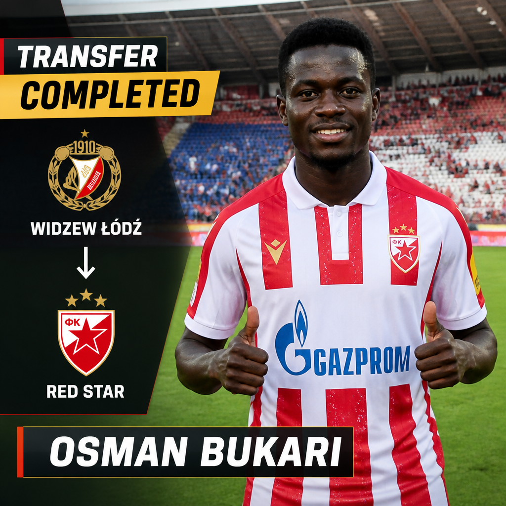 Osman Bukari in a red‑and‑white Red Star jersey on the field, thumbs up; banner reads TRANSFER COMPLETED with Widzew Łódź and Red Star crests nearby.