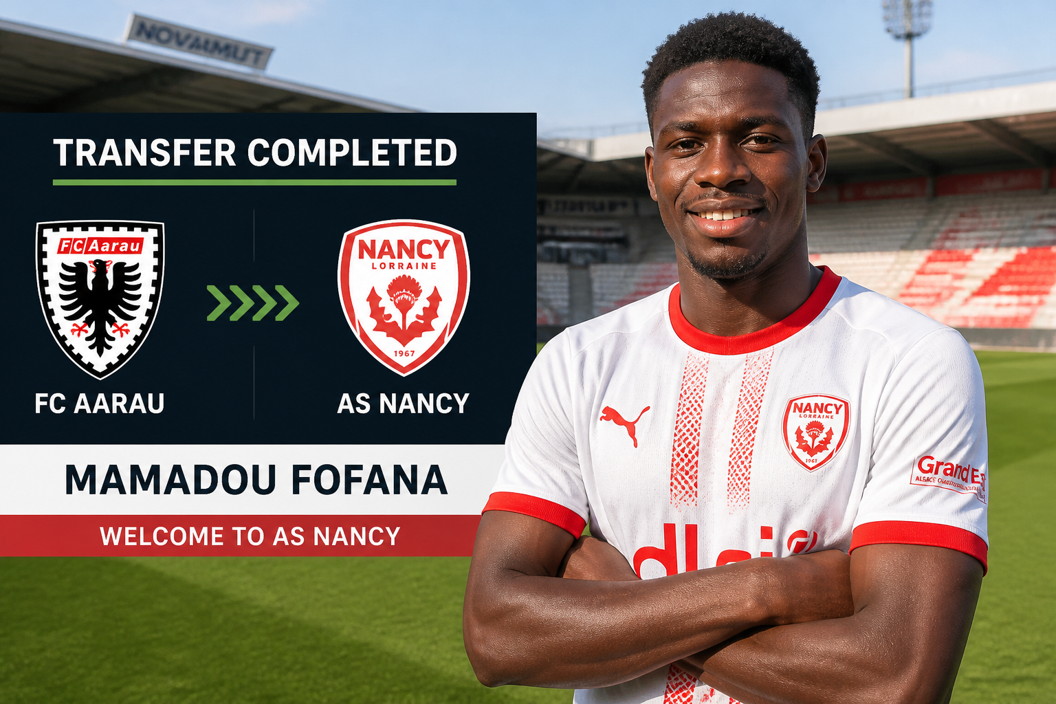 Banner announcing Mamadou Fofana's transfer from FC Aarau to AS Nancy; player stands on a football pitch beside the transfer graphic.