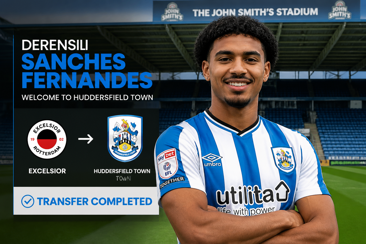 Player in Huddersfield Town kit posing with transfer banner: Exclesior Rotterdam to Huddersfield Town, transfer completed.