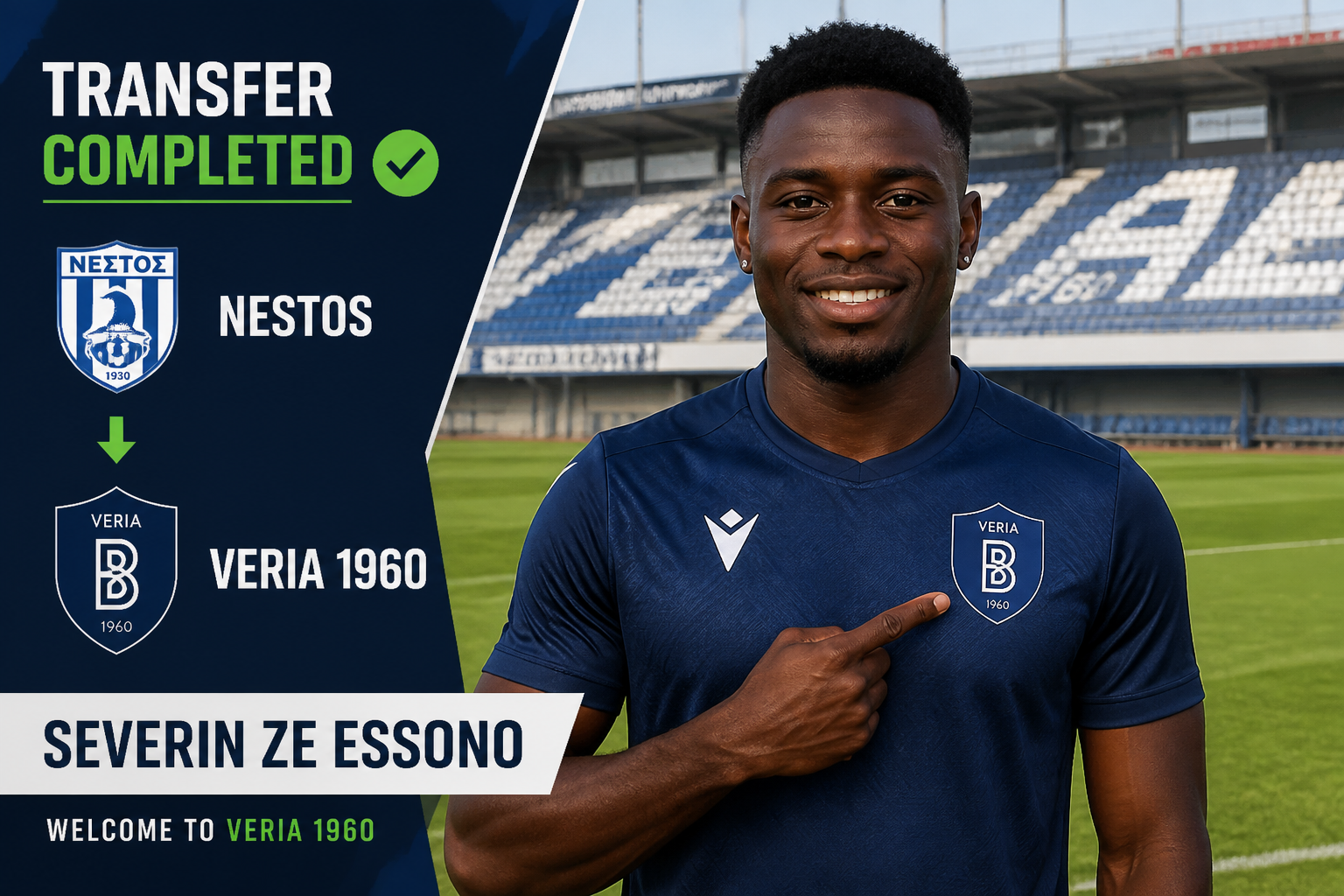 Transfer completed: Severin Ze Essono is welcomed to Veria 1960, pointing to the Veria crest on his jersey in a stadium backdrop.