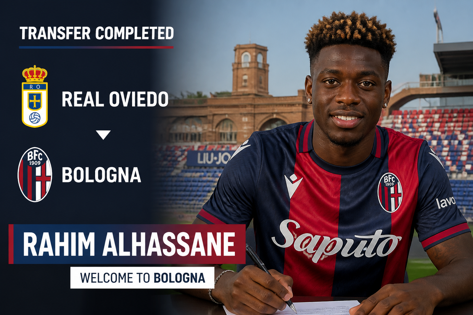 Transfer completed: Rahim Alhassane signs for Bologna, with Bologna and Real Oviedo logos on a dark left panel and a stadium backdrop.