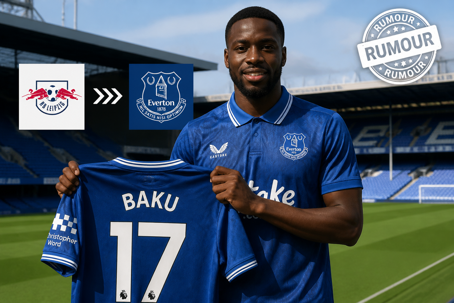Soccer player in a blue Everton kit holds up a blue jersey with 'BAKU 17' on the back at a stadium, with transfer-rumor graphics showing RB Leipzig to Everton beside him.