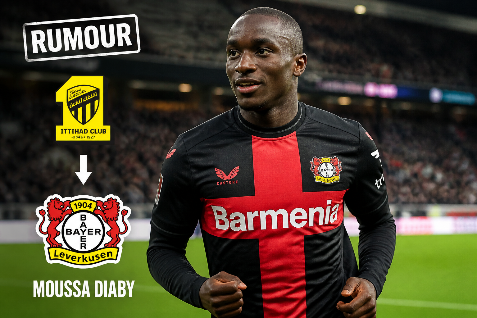 Moussa Diaby in a Bayer Leverkusen jersey on the pitch, with a 'RUMOUR' stamp and Ittihad Club crest implying a transfer rumor Moussa Diaby in a Bayer Leverkusen jersey on the pitch, with a 'RUMOUR' stamp and Ittihad Club crest implying a transfer rumor