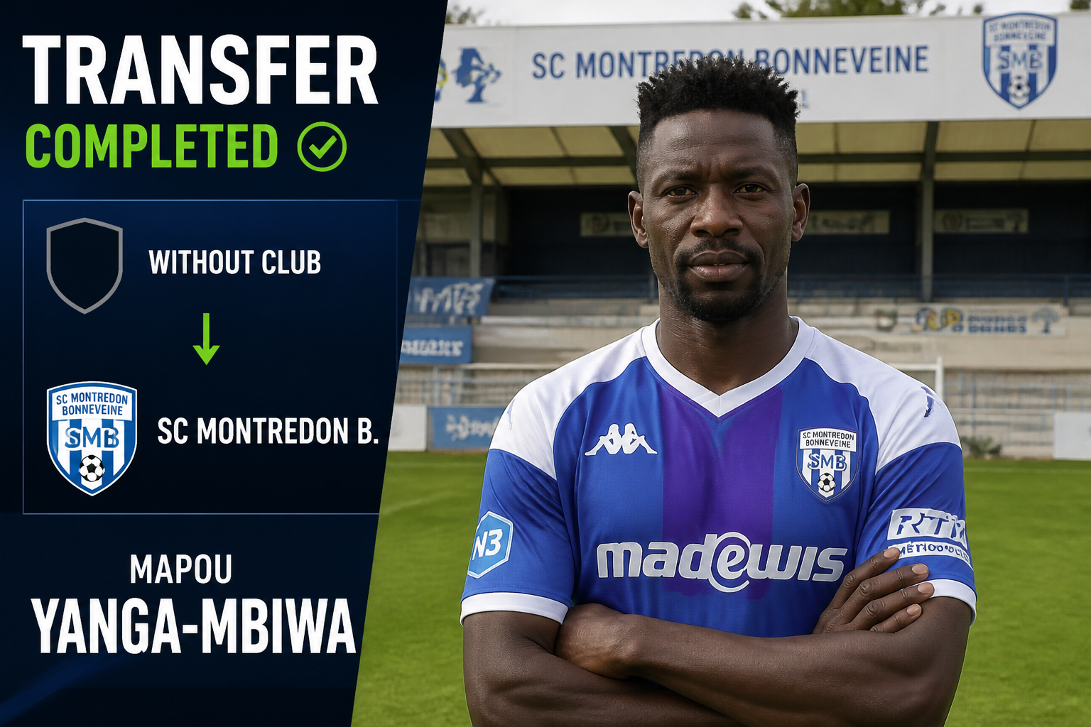 Transfer completed banner: Mapou Yanga-Mbiwa joins SC Montredon B.; left panel shows shield icon and arrow from 'Without Club' to the club.