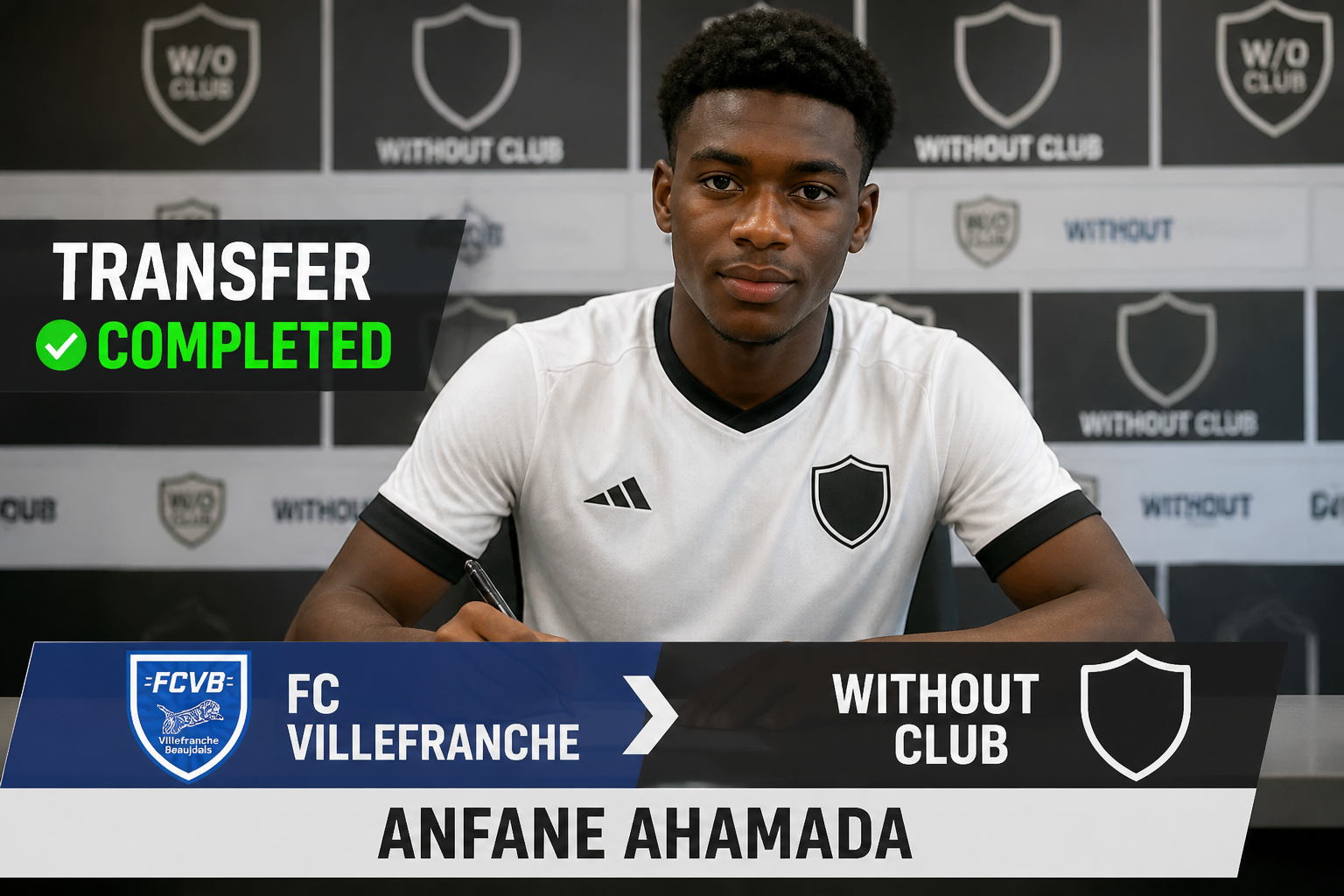 Footballer sits at a signing table with a 'Transfer Completed' banner; Anfane Ahamada moves from FC Villefranche to Without Club, behind-the-scenes press backdrop. Footballer sits at a signing table with a 'Transfer Completed' banner; Anfane Ahamada moves from FC Villefranche to Without Club, behind-the-scenes press backdrop.