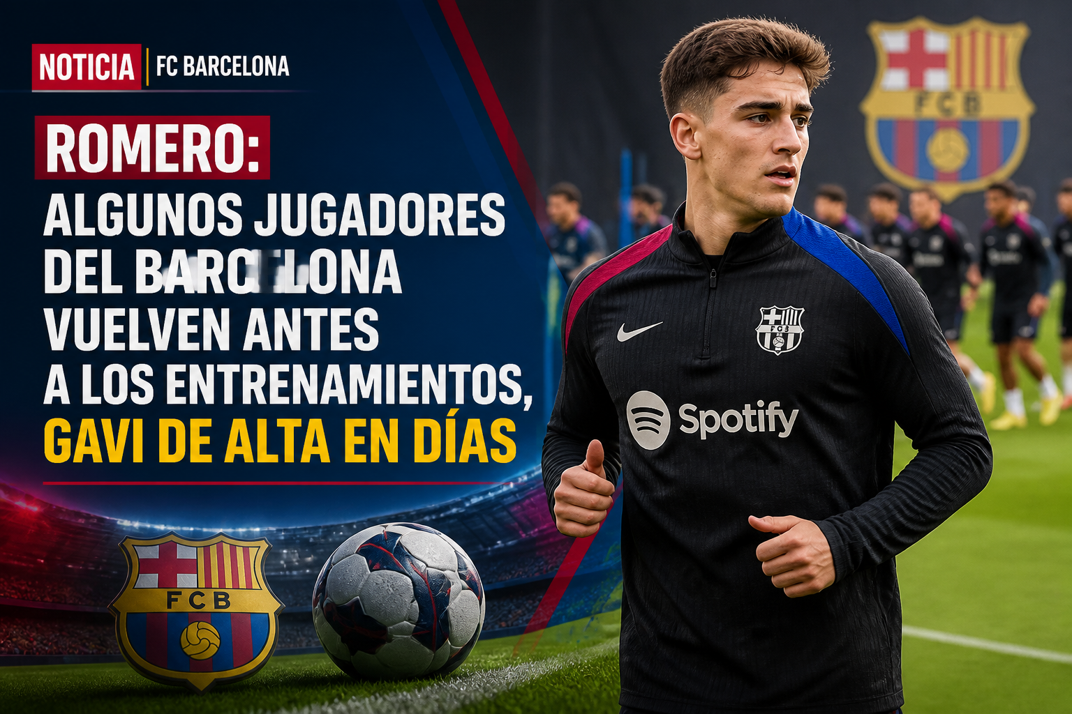 Titular: Romero: algunos jugadores del Barcelona vuelven a entrenamientos; Gavi de alta en días.